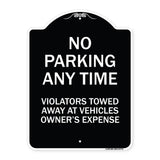 No Parking Anytime Violators Towed Away