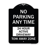 No Parking Anytime 24 Hour Active Driveway Tow Away Zone