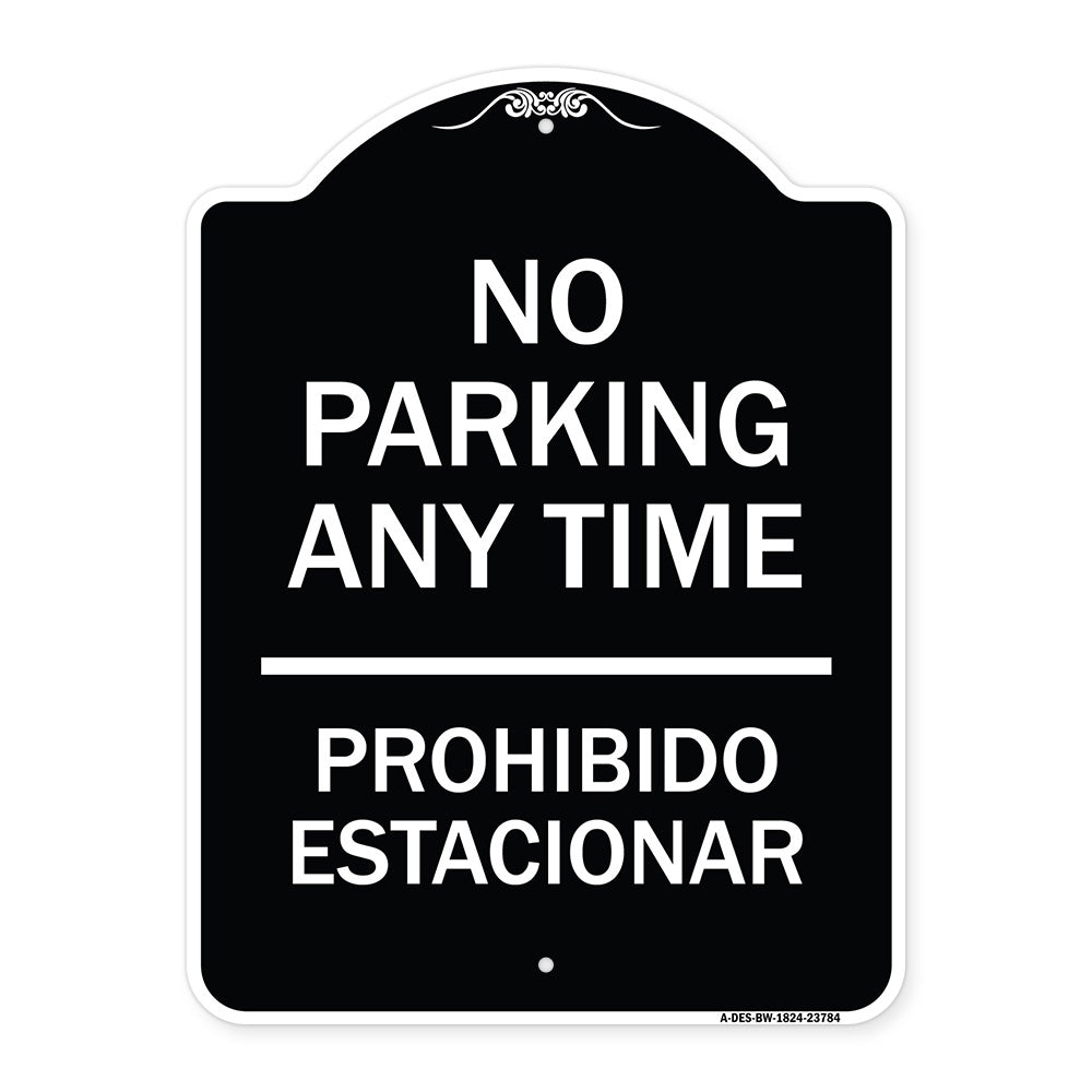 No Parking Anytime & Prohibido Estacionar