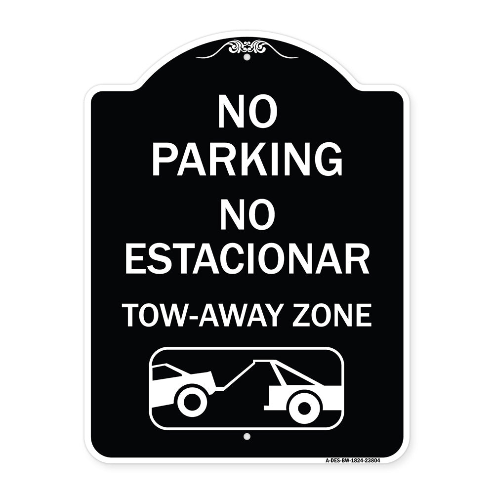 No Parking - No Estacionar Tow - Away Zone (With Graphic)
