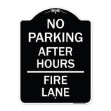 No Parking - After Hours Fire Lane