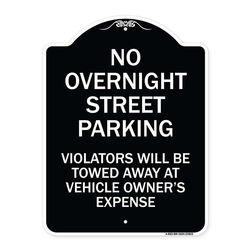 No Overnight Street Parking Violators Will Be Towed Away at Vehicle Owner's Expense