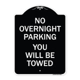 No Overnight Parking You Will Be Towed