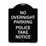 No Overnight Parking - Police Take Notice