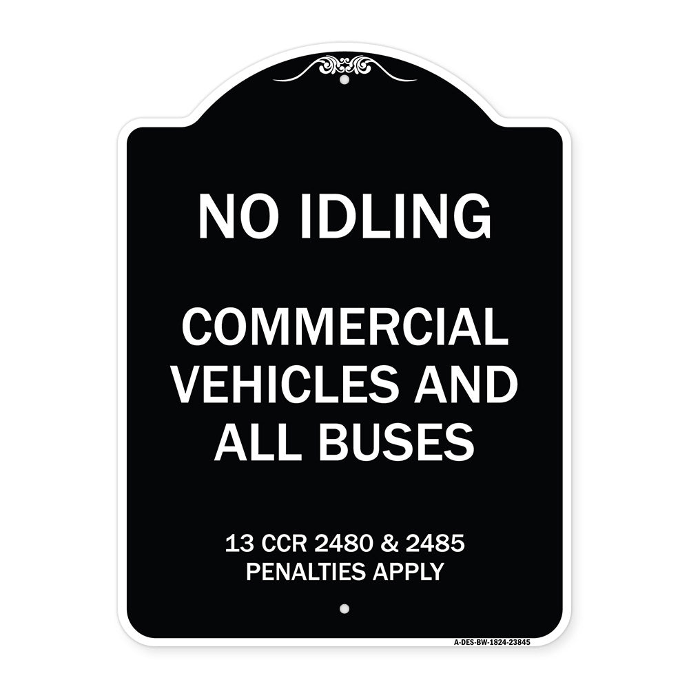 No Idling Commercial Vehicles and All Buses 13 CCR 2480 and 2485 Penalties Apply