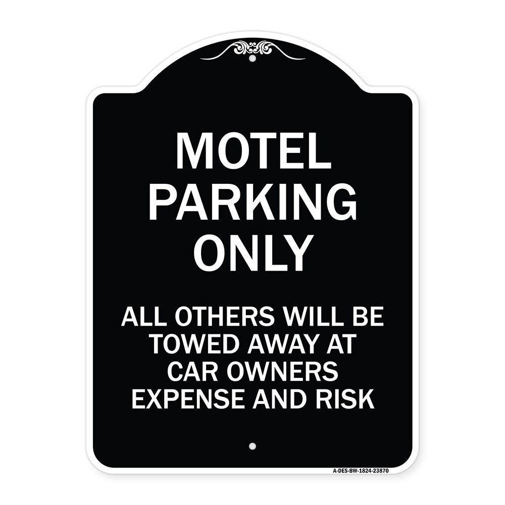 Motel Parking Only All Others Towed