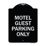 Motel Guest Parking Only