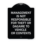 Management Is Not Responsible for Theft or Damage to Vehicles or Contents