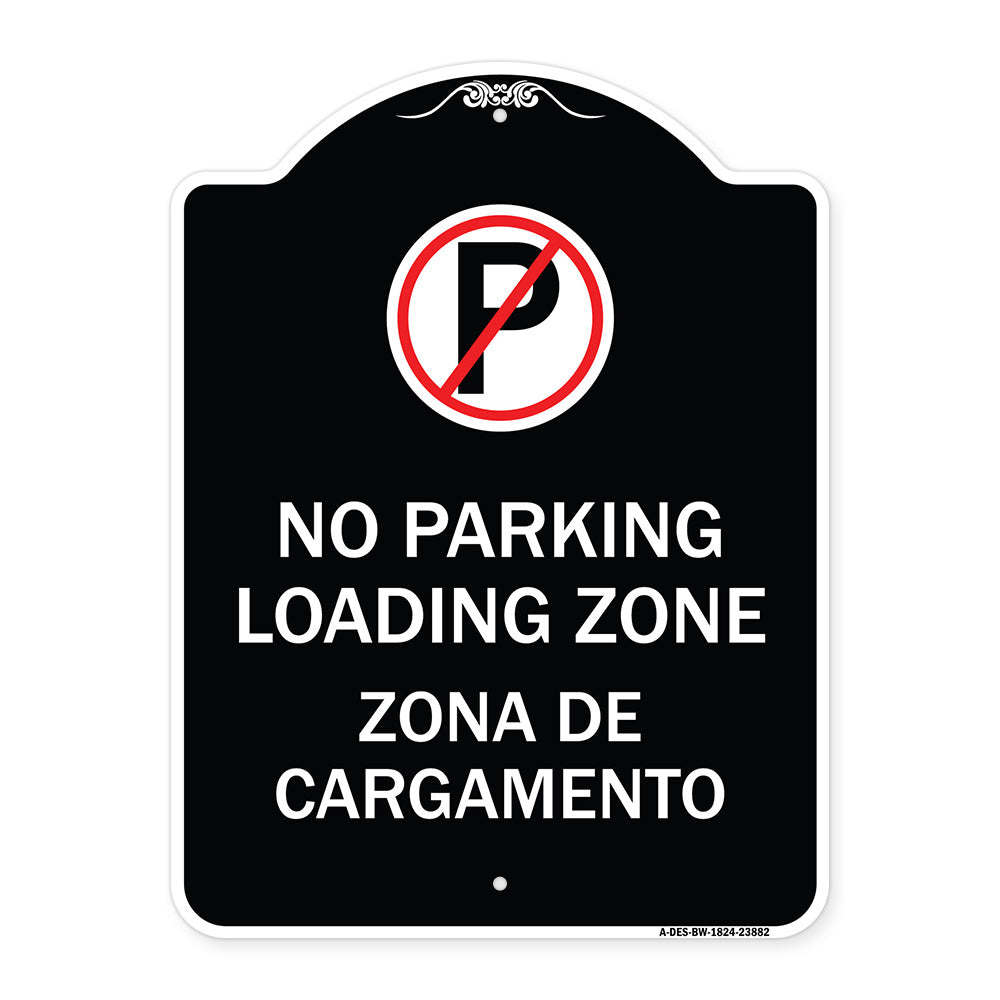 Loading Zone Zona De Cargamento (With No Parking Symbol)