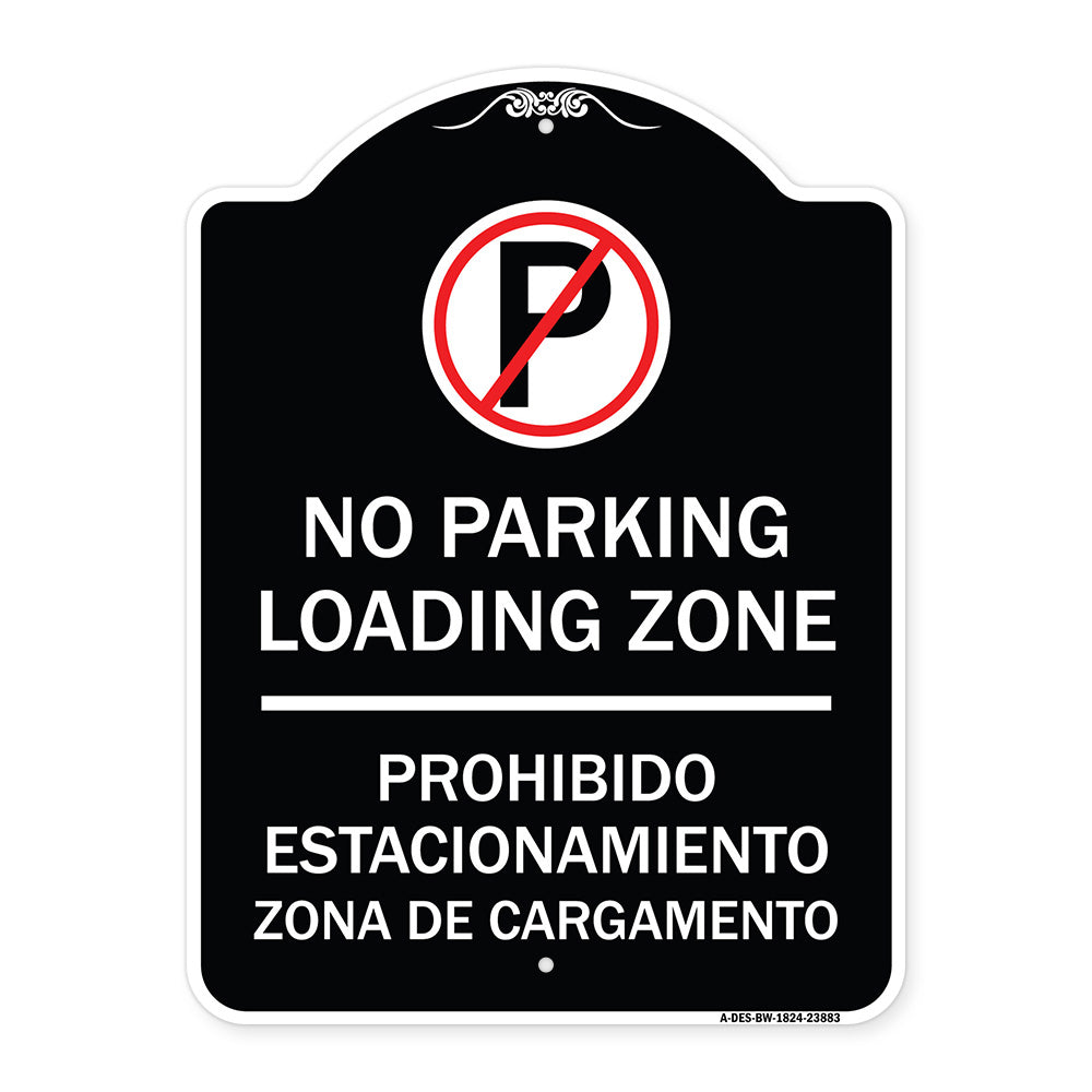 Loading Zone - Prohibido Estacionamiento Zona De Cargamento (With No Parking Symbol)