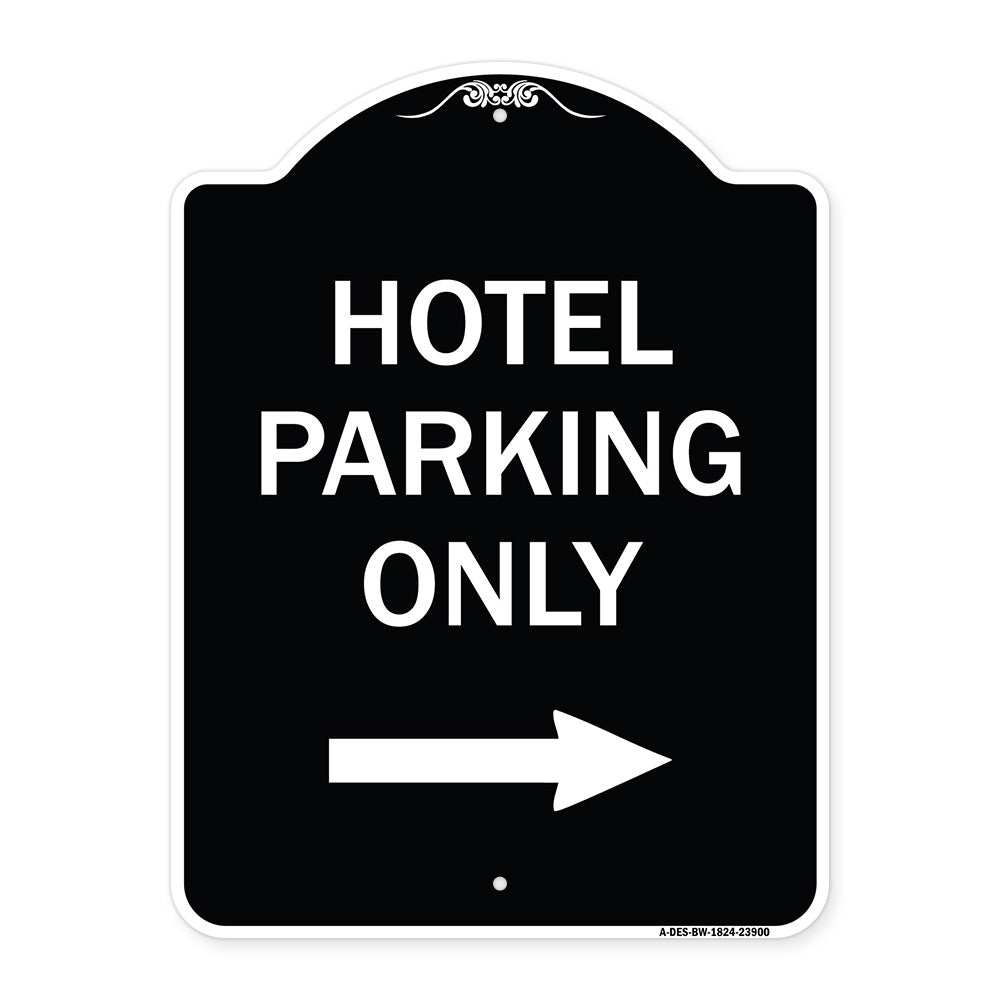 Hotel Parking Only (With Right Arrow)