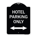 Hotel Parking Only (With Bidirectional Arrow)