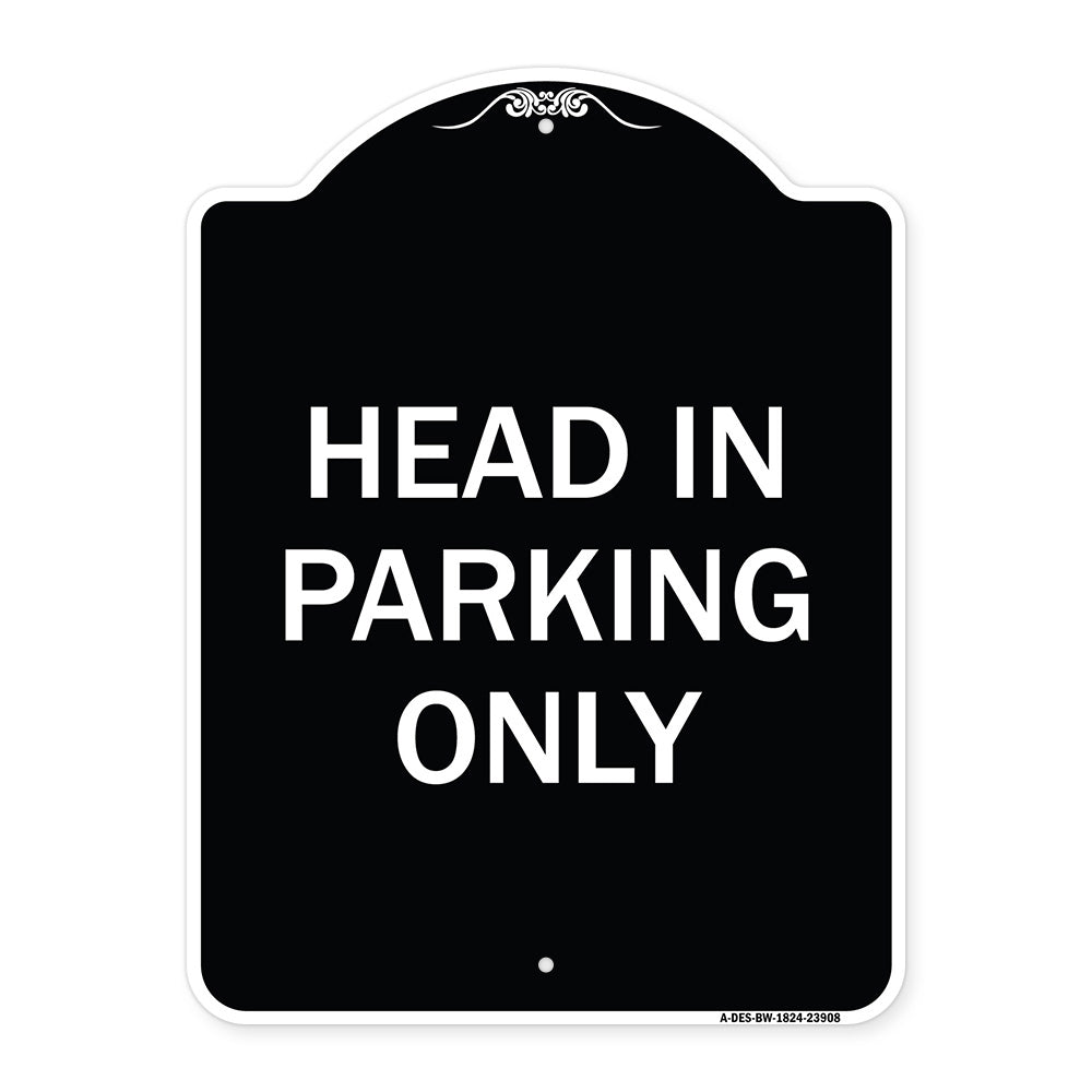 Head in Parking Only