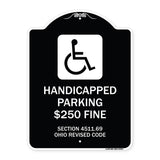 Handicapped Parking $250 Fine Section 4511.69 Ohio Revised Code (With Handicap Symbol)
