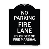 Fire Lane by Order of Fire Marshal
