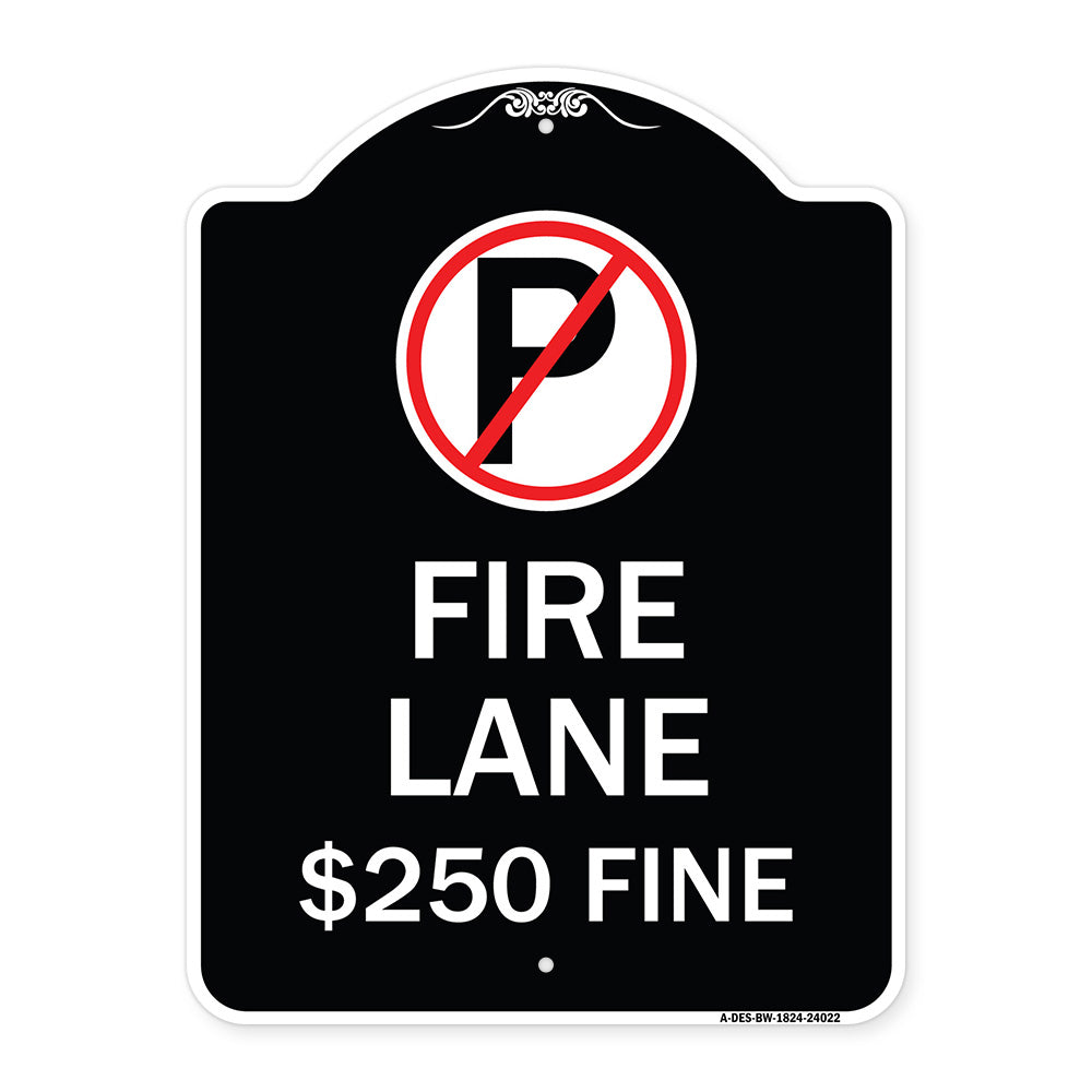 Fire Lane $250 Fine (With No Parking Symbol)