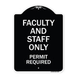 Faculty and Staff Parking Only Permit Required
