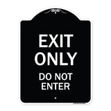 Exit Only Do Not Enter