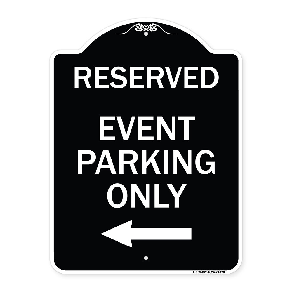 Event Parking Only (With Left Arrow)