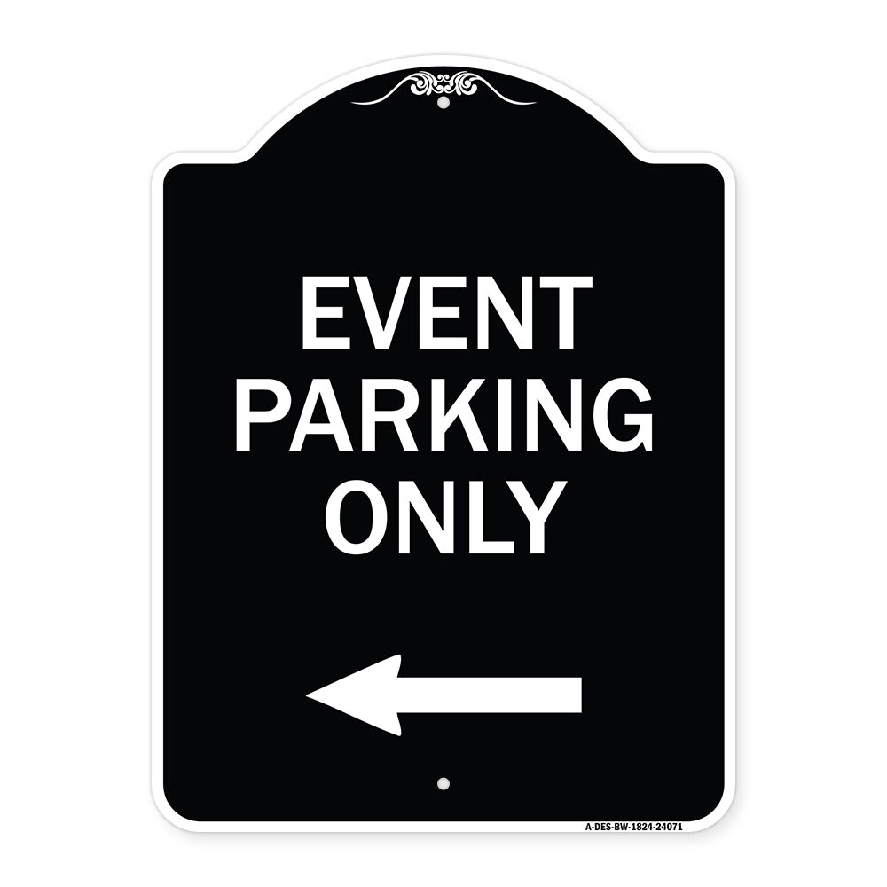 Event Parking Only (With Left Arrow)