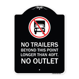 Driveway Sign No Trailers Beyond This Point Longer Than 40 Ft No Outlet with Graphic