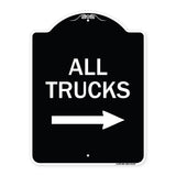 Driveway Sign All Trucks with Right Arrow