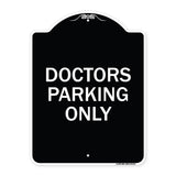 Doctors Parking Only