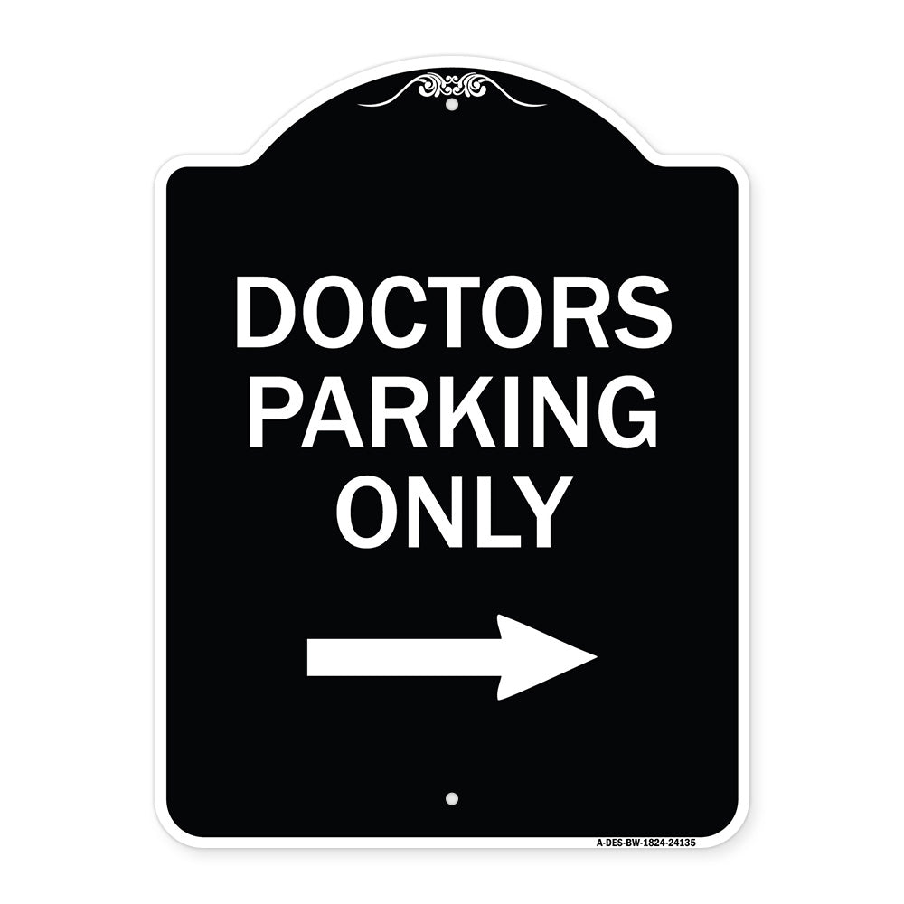 Doctors Parking Only (With Right Arrow)