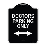 Doctors Parking Only (With Bidirectional Arrow)
