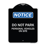 Do Not Park Personal Vehicles on Site