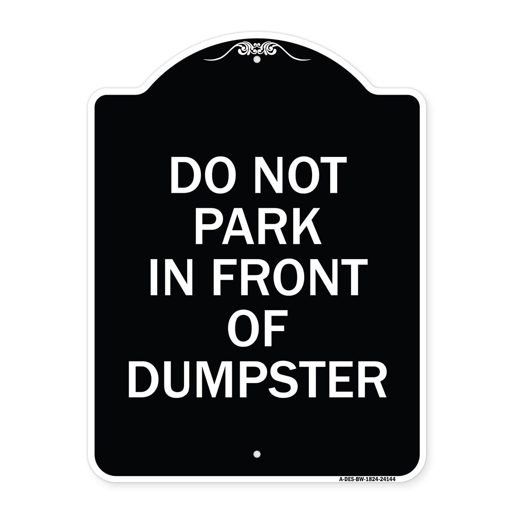 Do Not Park in Front of Dumpster
