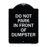 Do Not Park in Front of Dumpster
