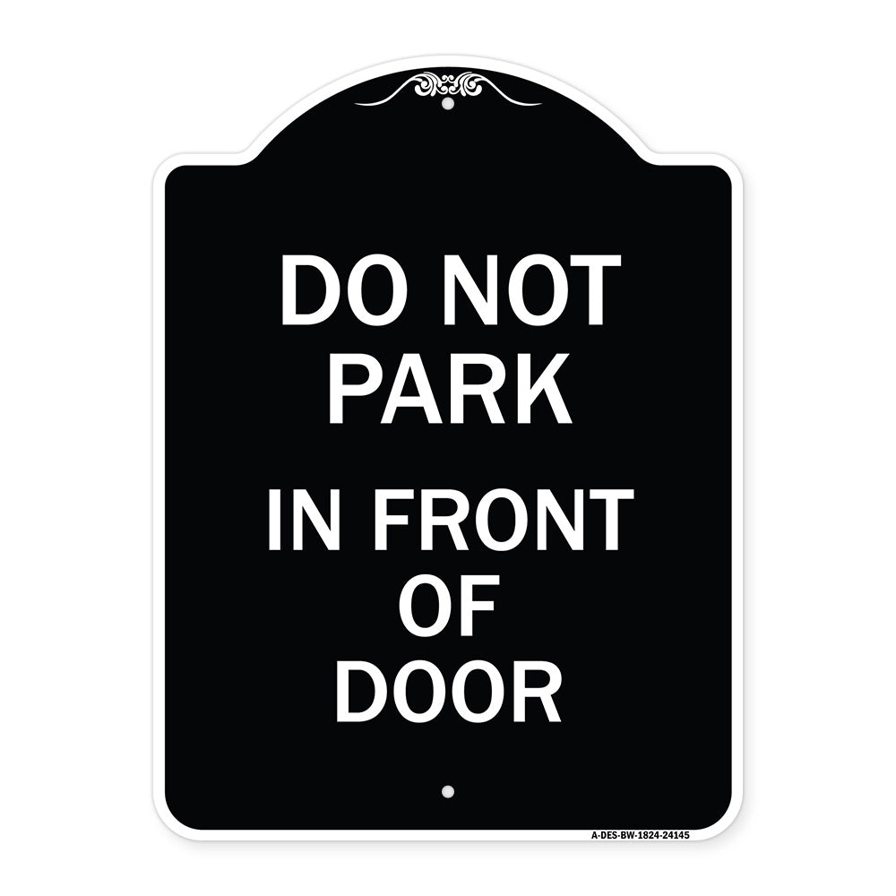 Do Not Park in Front of Door