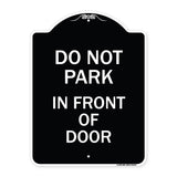 Do Not Park in Front of Door