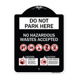 Do Not Park Here No Hazardous Waste Accepted