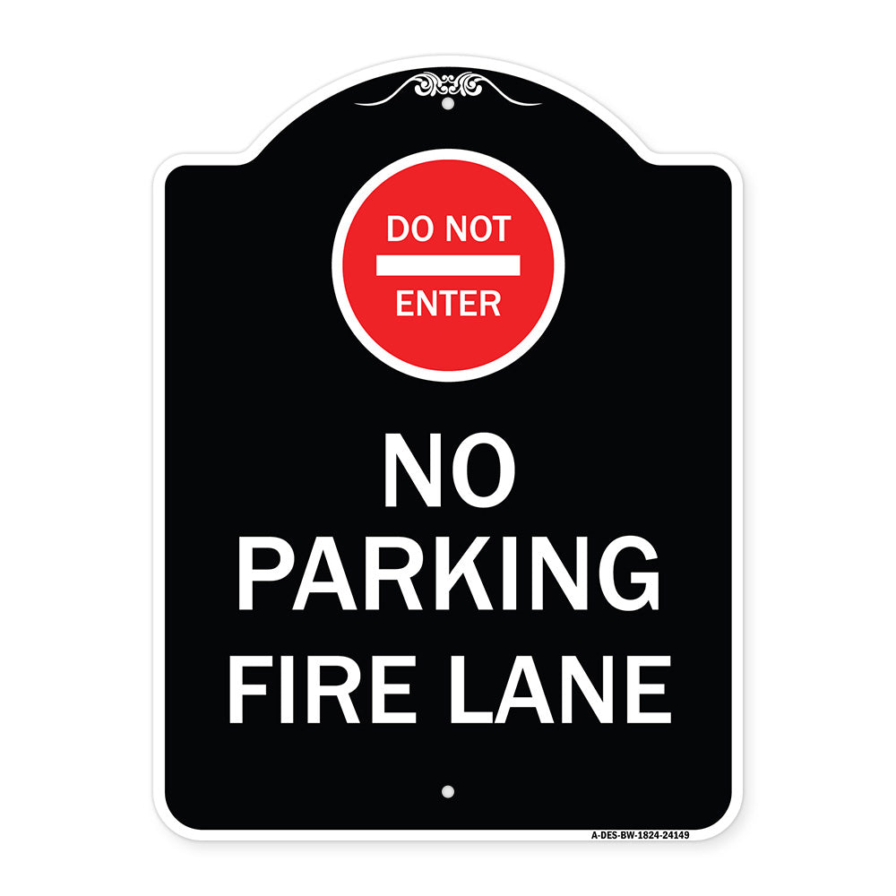 Do Not Enter No Parking Fire Lane with Graphic