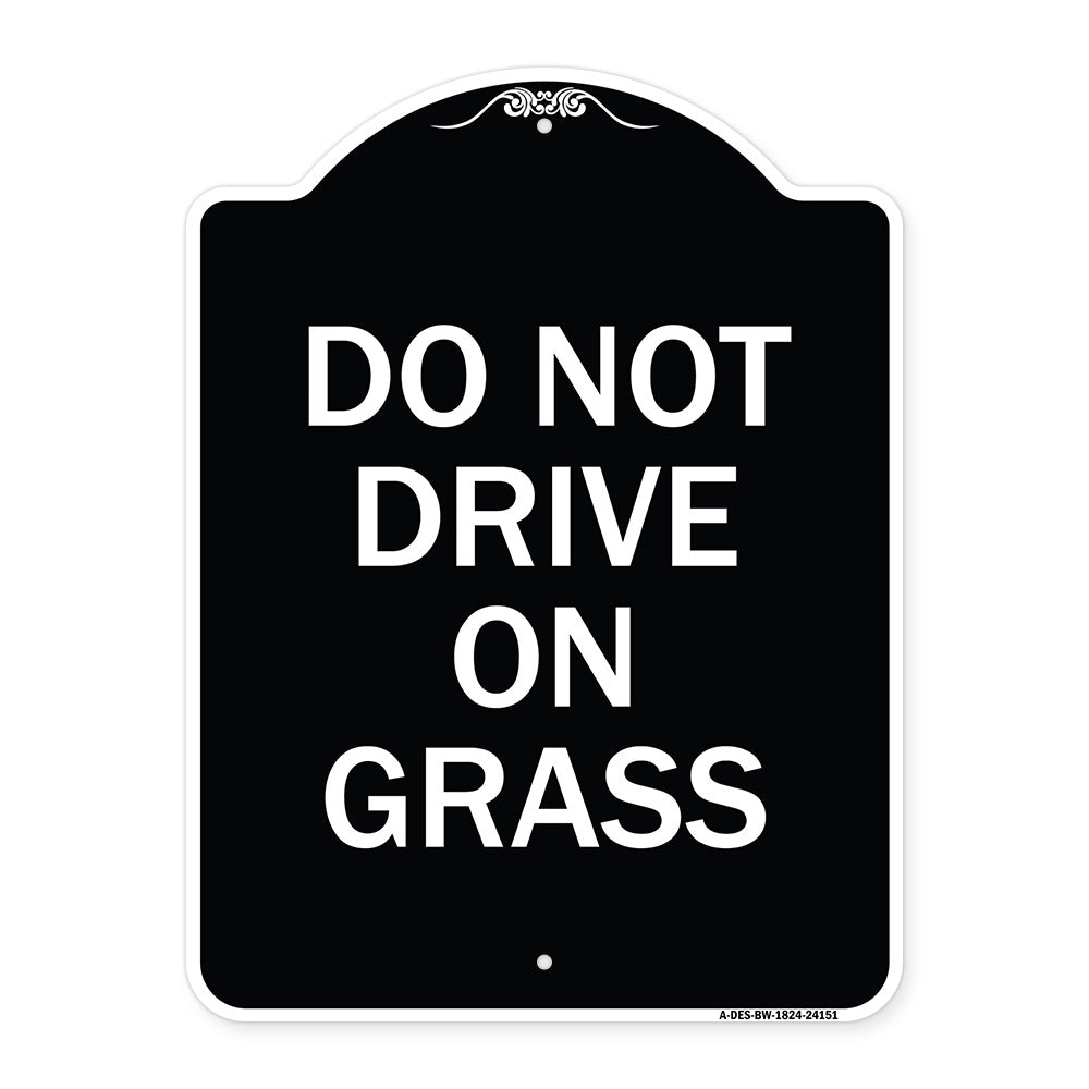 Do Not Drive on Grass