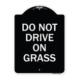 Do Not Drive on Grass