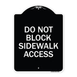 Do Not Block Sidewalk Access