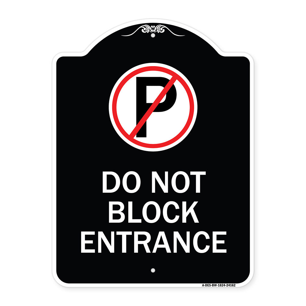 Do Not Block Entrance (With No Parking Symbol)