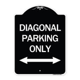 Diagonal Parking Only with Bidirectional Arrow