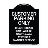 Customer Parking Unauthorized Cars Will Be Towed Away at Owner's Expense