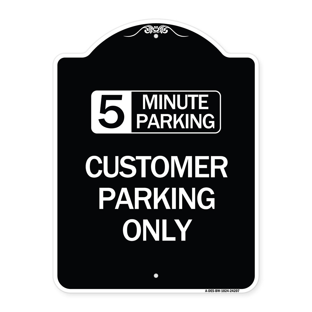 Customer Parking Only (Choose Your Limit) Minute Parking