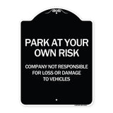 Company Not Responsible for Loss or Damage to Vehicles