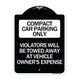 Compact Car Parking Only Violators Will Be Towed Away at Vehicle Owner's Expense