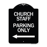 Church Staff Parking Only (With Left Arrow)
