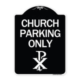 Church Parking Only (Chi Rho Symbol)