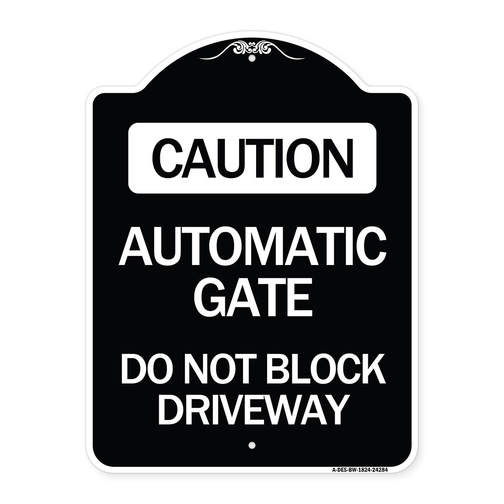 Caution Automatic Gate Do Not Block Driveway