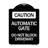 Caution Automatic Gate Do Not Block Driveway