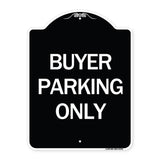 Buyer Parking Only